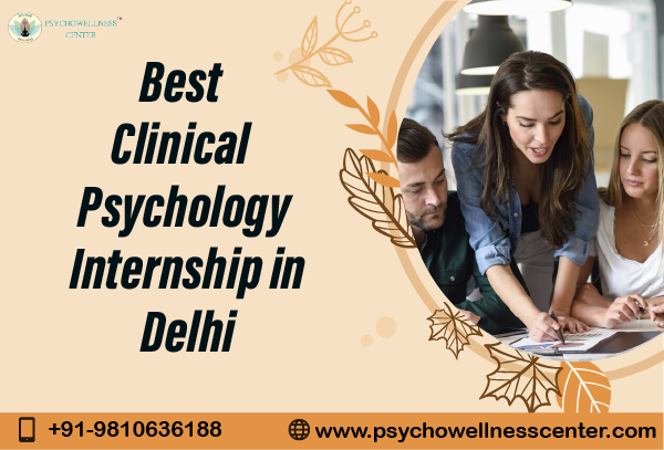 Best Clinical Psychology Internship in Delhi